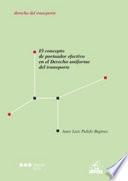 El concepto de porteador efectivo en el Derecho uniforme del transporte