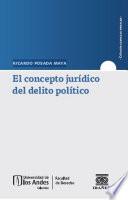 El concepto jurídico del delito político