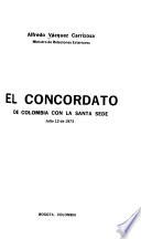 El Concordato de Colombia con la Santa Sede, julio 12 de 1973