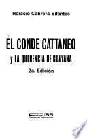 El conde Cattáneo y la querencia de Guayana