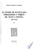 El conde de Fuenclara, embajador y virrey de Nueva España, 1687-1752
