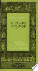 El Conde Lucanor o libro de los enxiemplos del Conde Lucanor et de Patronio