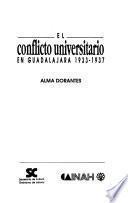 El conflicto universitario en Guadalajara, 1933-1937