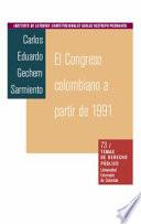 El congreso colombiano a partir de 1991