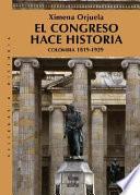 El Congreso hace historia