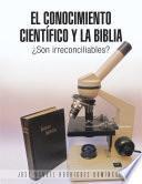 El Conocimiento Cientfico Y La Biblia