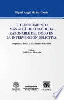 El conocimiento más allá de toda duda razonable del dolo en la intervención delictiva