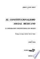 El constitucionalismo social mexicano