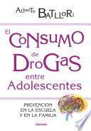 El consumo de drogas entre adolescentes