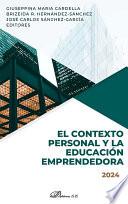 El contexto personal y la educación emprendedora