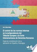 El control de las normas internas en la jurisprudencia del Tribunal Europeo y la Corte Interamericana de Derechos Humanos