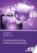El control judicial de los medios de comunicación