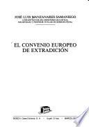 El Convenio europeo de extradición
