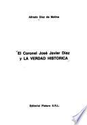 El coronel José Javier Díaz y la verdad histórica