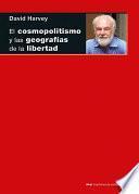 El cosmopolitismo y las geografías de la libertad