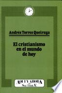 El cristianismo en el mundo de hoy