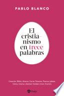 El cristianismo en trece palabras