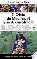 El Cristo de Medinaceli y su Archicofradía