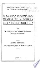 El cuerpo diplomático español en la guerre de la independencia