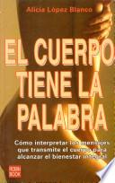 El cuerpo tiene la palabra