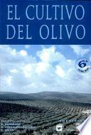 El cultivo del olivo