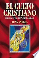 El Culto Cristiano