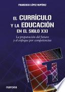 El currículo y la educación en el siglo XXI