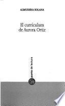 El currículum de Aurora Ortiz