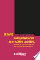 El daño extrapatrimonial en el acoso laboral