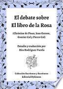 El debate sobre El libro de la Rosa