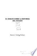 El debate sobre la reforma del Senado