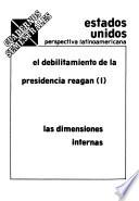 El Debilitamiento de la presidencia Reagan