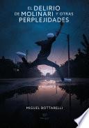 El delirio de Molinari y otras perplejidades