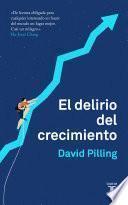 El delirio del crecimiento