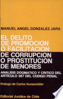 El delito de promoción o facilitación de corrupción o prostitución de menores