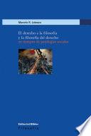 El derecho a la filosofía y la filosofía del derecho en tiempos de patologías sociales