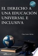 El derecho a una educación universal e inclusiva