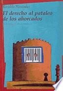 El derecho al pataleo de los ahorcados