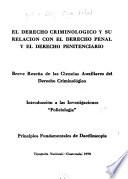 El derecho criminológico y su relación con el derecho penal y el derecho penitenciario