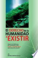 El derecho de la humanidad a existir
