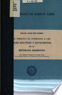 El derecho de soberania a las Islas Malvinas y adyacencias de la República Argentina