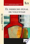 El derecho penal de voluntad