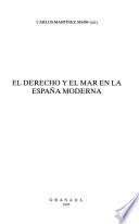 El derecho y el mar en la España moderna