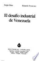 El desafío industrial de Venezuela