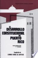 El desarrollo constitucional de Puerto Rico
