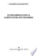El desarrollo de la agricultura en Colombia