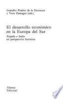 El desarrollo económico en la Europa del Sur