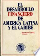El desarrollo financiero de América Latina y el Caribe