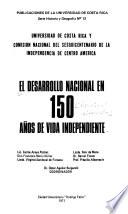 El desarrollo nacional en 150 años de vida independiente