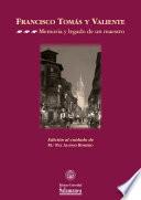 El despliegue institucional de la Monarquía: Tomás y Valiente y varias figuras paralelas